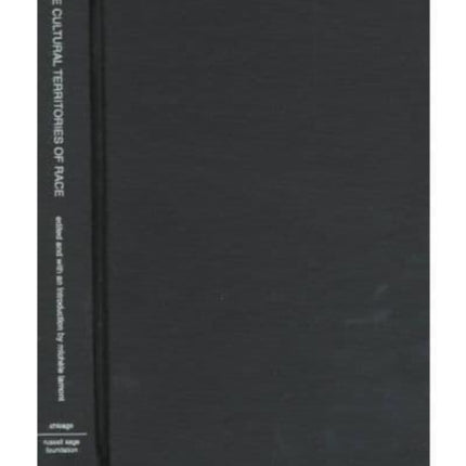 The Cultural Territories of Race Black and White Boundaries Emersion Emergent Village resources for communities of faith