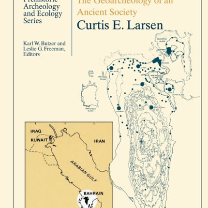 Life and Land Use on the Bahrain Islands: The Geoarchaeology of an Ancient Society