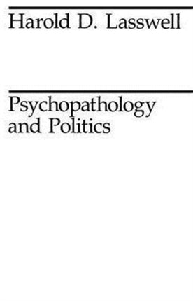 Psychopathology and Politics