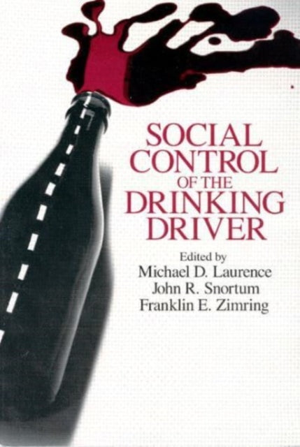 Social Control of the Drinking Driver Studies in