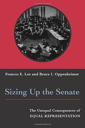 Sizing Up the Senate: The Unequal Consequences of Equal Representation