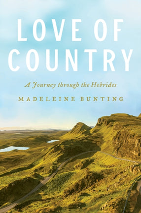Love of Country A Journey Through the Hebrides