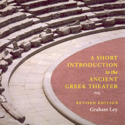 A Short Introduction to the Ancient Greek Theater