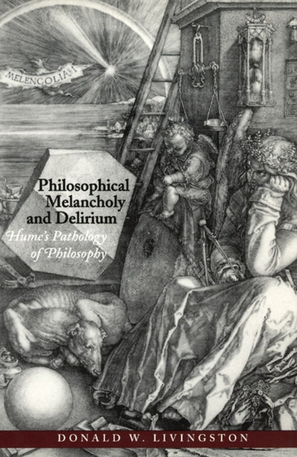 Philosophical Melancholy and Delirium Humes