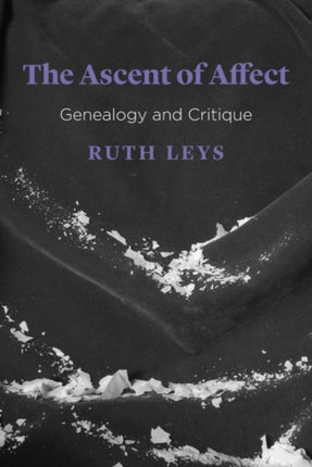 Ascent of Affect  Genealogy and Critique