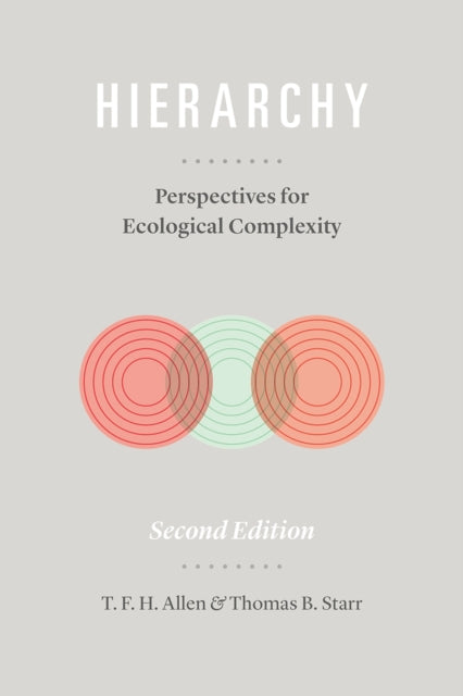 Hierarchy: Perspectives for Ecological Complexity