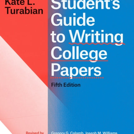 Student's Guide to Writing College Papers, Fifth Edition