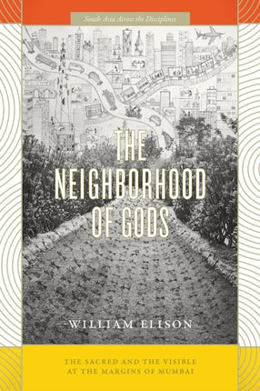 The Neighborhood of Gods The Sacred and the