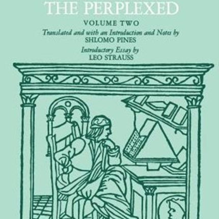 The Guide of the Perplexed, Volume 2