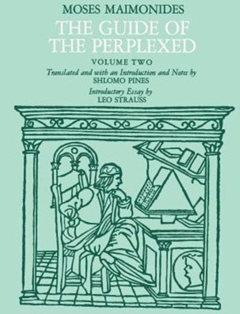 The Guide of the Perplexed, Volume 2