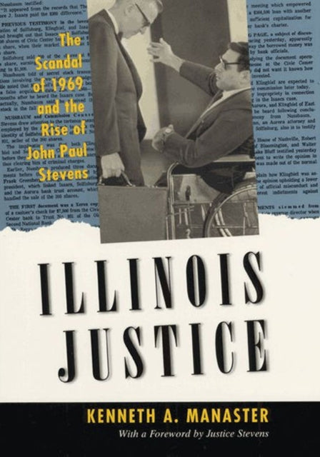 Illinois Justice  The Scandal of 1969  the Rise