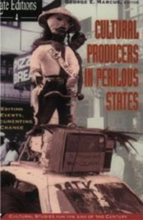 Cultural Producers in Perilous States  Editing