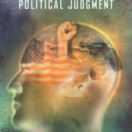 Affective Intelligence and Political Judgment