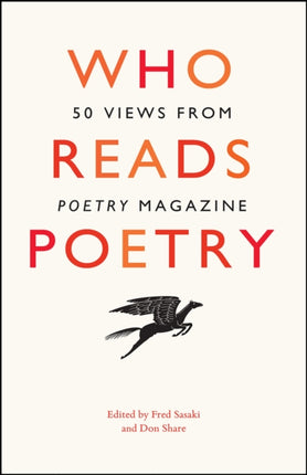 Who Reads Poetry – 50 Views from "Poetry" Magazine