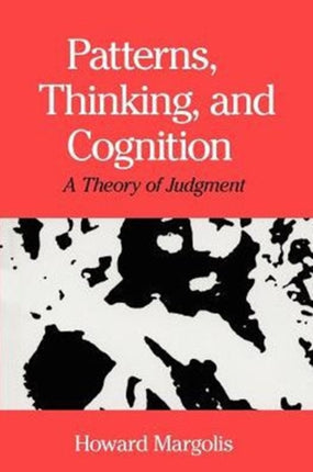 Patterns, Thinking, and Cognition – A Theory of Judgment