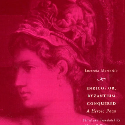 Enrico; or, Byzantium Conquered: A Heroic Poem