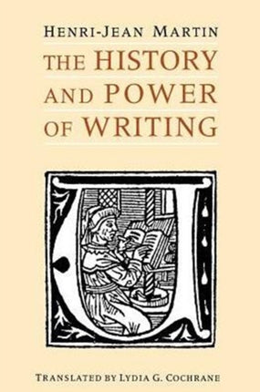 The History and Power of Writing