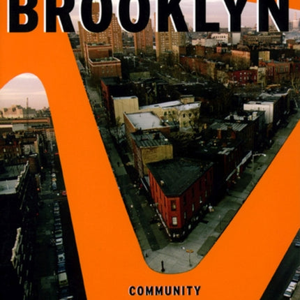 Bargaining for Brooklyn: Community Organizations in the Entrepreneurial City