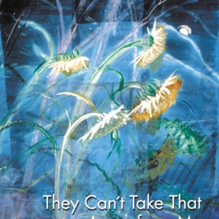 They Cant Take That Away from Me Phoenix Poets