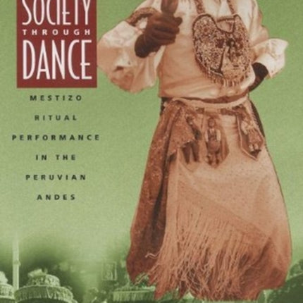 Shaping Society Through Dance  Mestizo Ritual