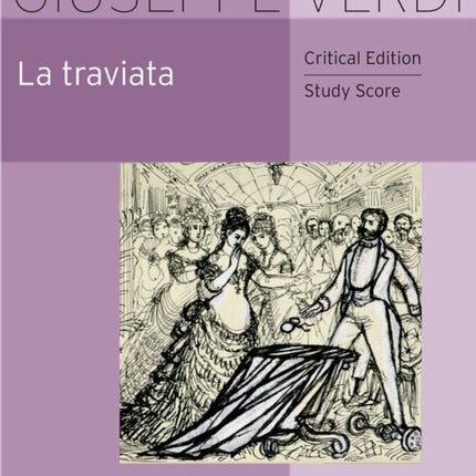 La Traviata: Critical Edition Study Score