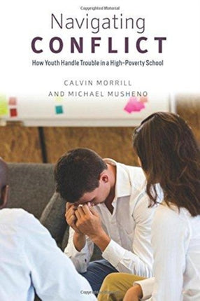 Navigating Conflict: How Youth Handle Trouble in a High-Poverty School