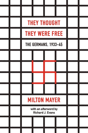 They Thought They Were Free – The Germans, 1933–45