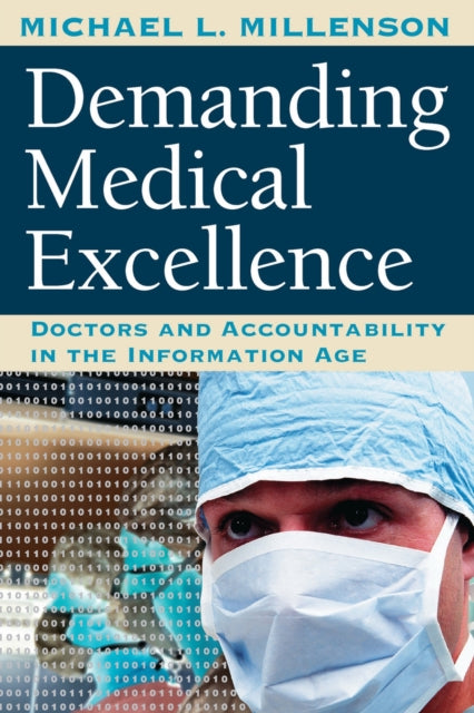 Demanding Medical Excellence  Doctors