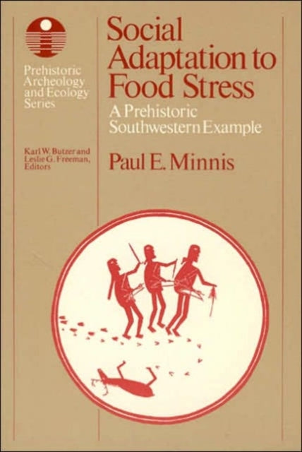 Social Adaptation to Food Stress: A Prehistoric Southwestern Example