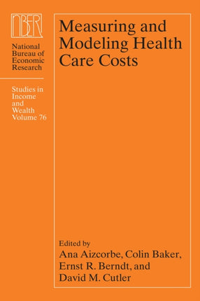 Measuring and Modeling Health Care Costs