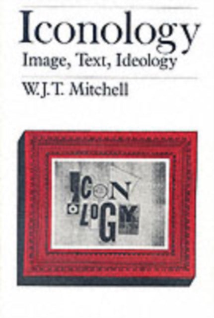 Iconology: Image, Text, Ideology