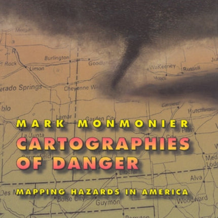 Cartographies of Danger: Mapping Hazards in America