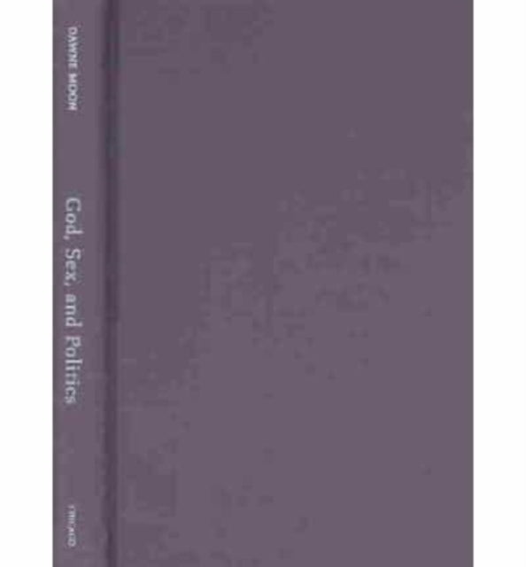 God Sex and Politics