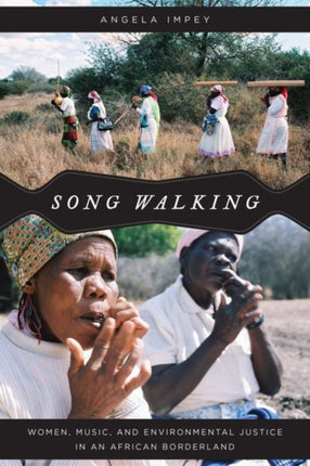 Song Walking  Women Music and Environmental