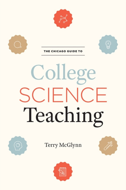 The Chicago Guide to College Science Teaching