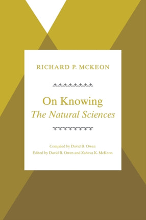 On Knowing--The Natural Sciences