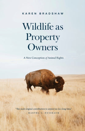 Wildlife as Property Owners: A New Conception of Animal Rights