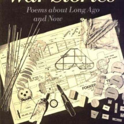 War Stories: Poems about Long Ago and Now