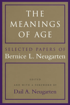 The Meanings of Age Selected Papers