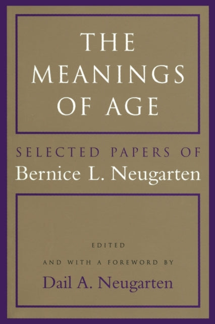 The Meanings of Age Selected Papers