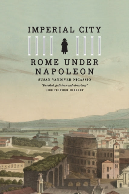 Imperial City: Rome under Napoleon