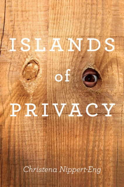 Islands of Privacy