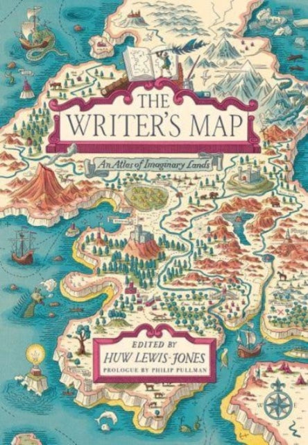 The Writers Map  An Atlas of Imaginary Lands