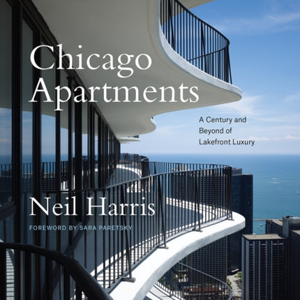 Chicago Apartments: A Century and Beyond of Lakefront Luxury