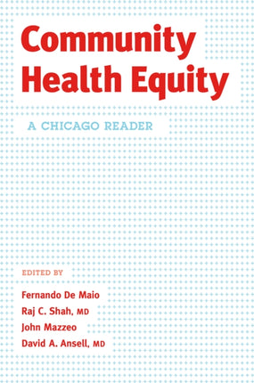 Community Health Equity: A Chicago Reader