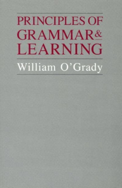 Principles of Grammar  Learning