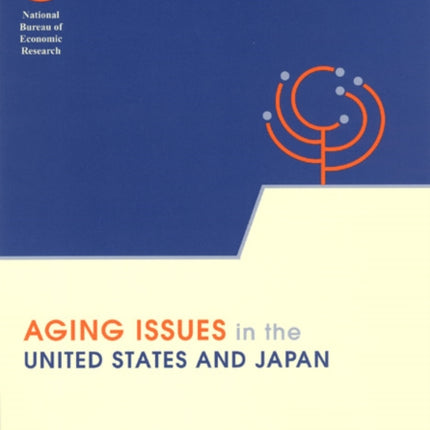 Aging Issues in the United States  Japan NBER