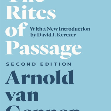 The Rites of Passage, Second Edition