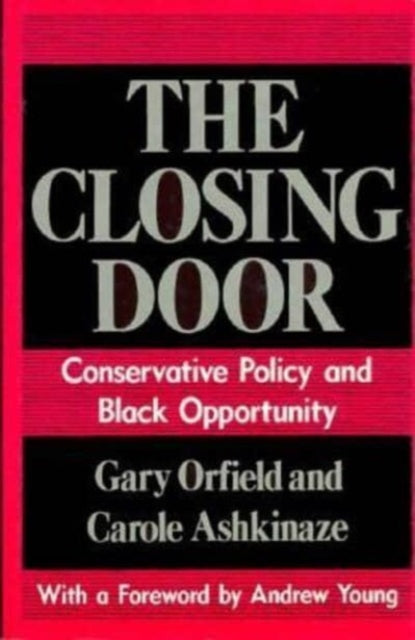 The Closing Door Conservative Policy and Black