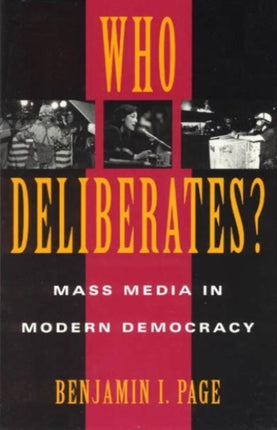 Who Deliberates   Mass Media in Modern Democracy